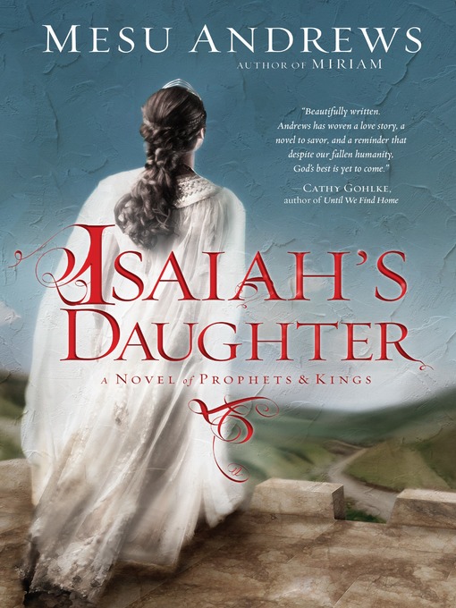 Title details for Isaiah's Daughter by Mesu Andrews - Wait list